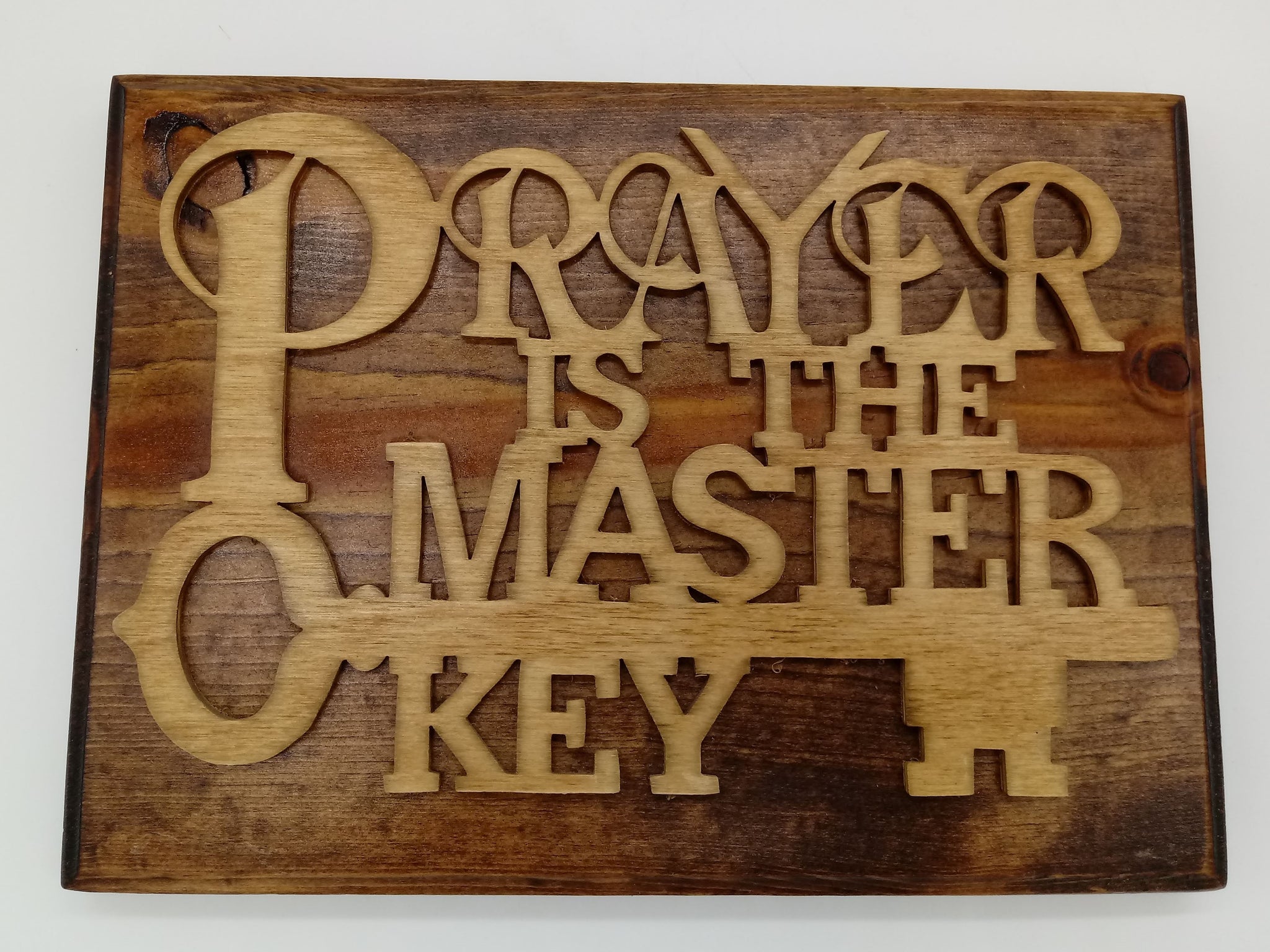 Prayer is the Master Key Plaque - Kripp's Kreations