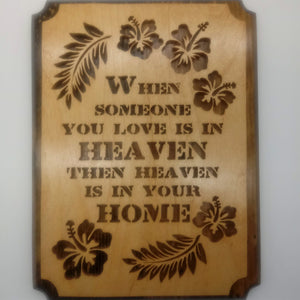 Heaven In Your Home Plaque - Kripp's Kreations