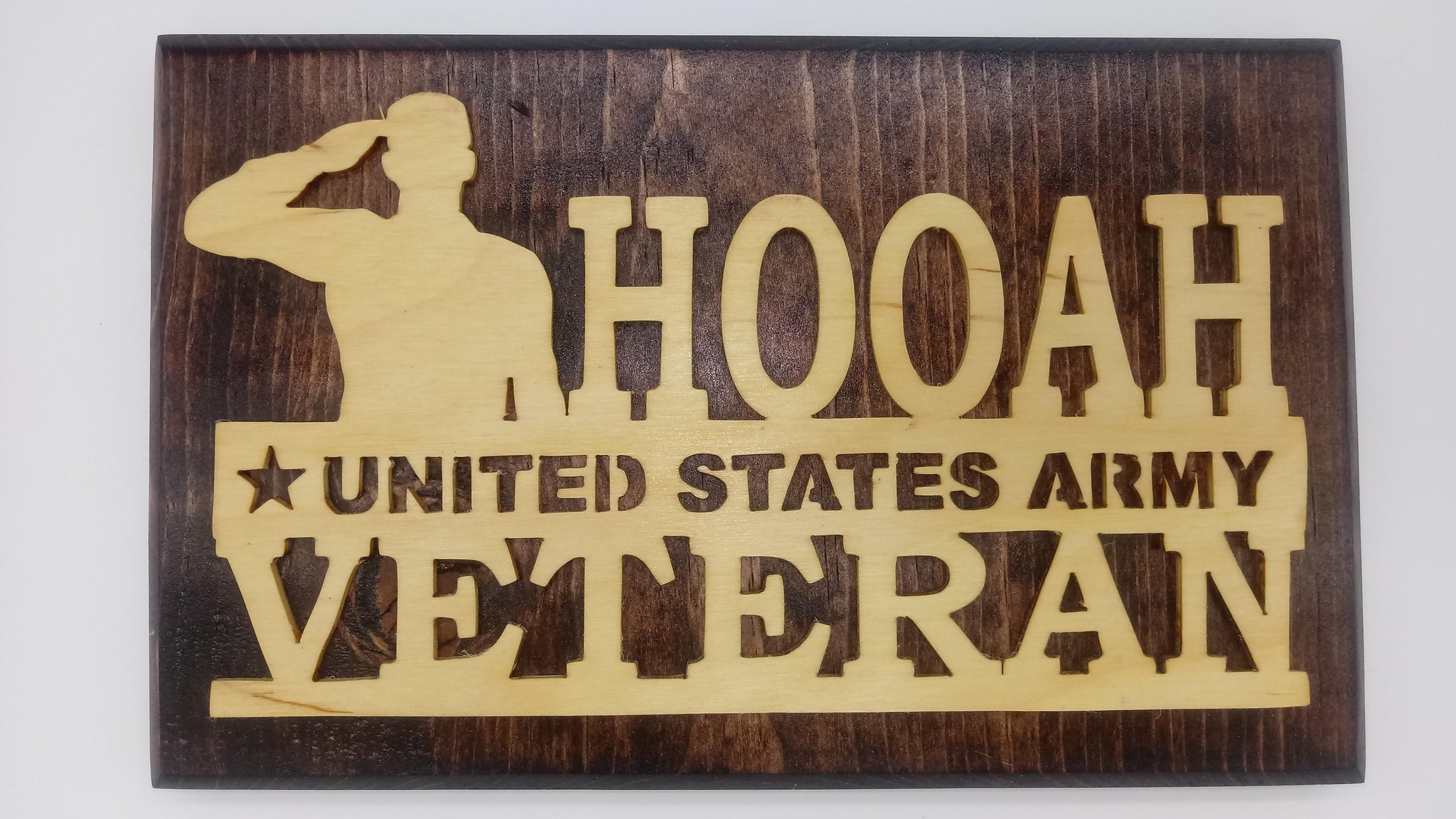 Hooah US Army Veteran Sign - Kripp's Kreations