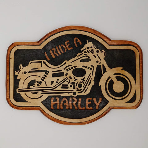 I Ride A Harley Motorcycle - Kripp's Kreations